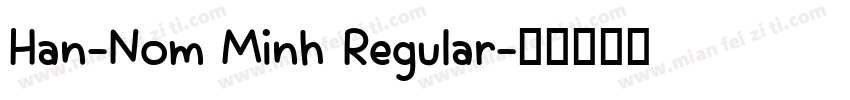 Han-Nom Minh Regular字体转换